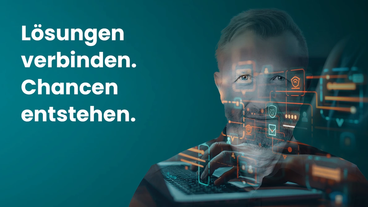 Lösungen verbinden. Chancen entstehen. Lösungen verbinden. Chancen entstehen.