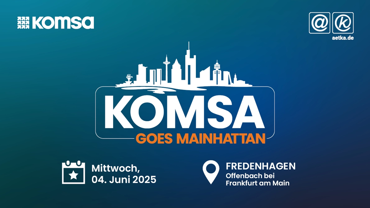 KOMSA- und aetka-Hausmesse 2025