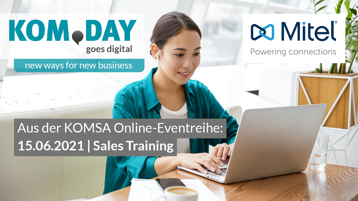 KOM.DAY Sales Training – Mitel KOM.DAY Sales Training – Mitel