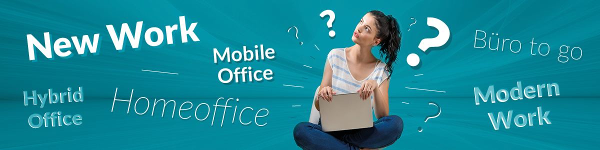 Office, Homeoffice oder mobil
